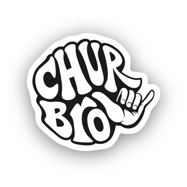 chur bro sticker