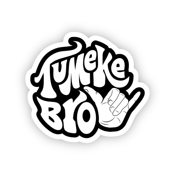 tumeke bro sticker